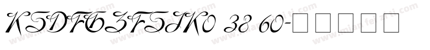 KSDFGZFSIK0 38 60字体转换